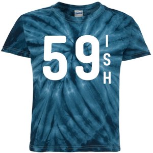 59 Ish Funny 60th Birthday Idea 60th 59th 59ish Birthday Kids Tie-Dye T-Shirt