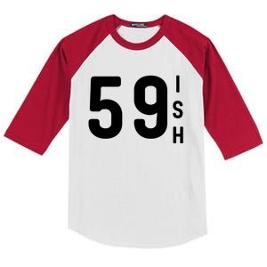 59 Ish Funny 60th Birthday Idea 60th 59th 59ish Birthday Kids Colorblock Raglan Jersey