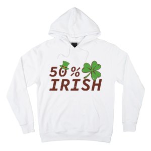 50 % Irish Half Irish Hoodie