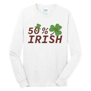 50 % Irish Half Irish Tall Long Sleeve T-Shirt