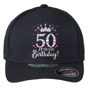 50 ItS My Birthday 1974 50th Queen Birthday Gift Flexfit Unipanel Trucker Cap