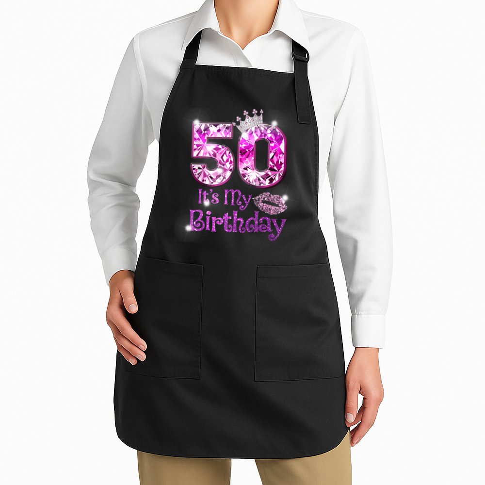 50 It's My Birthday 1972 50th Birthday Gifts WoM.e.n.s Girls Apron