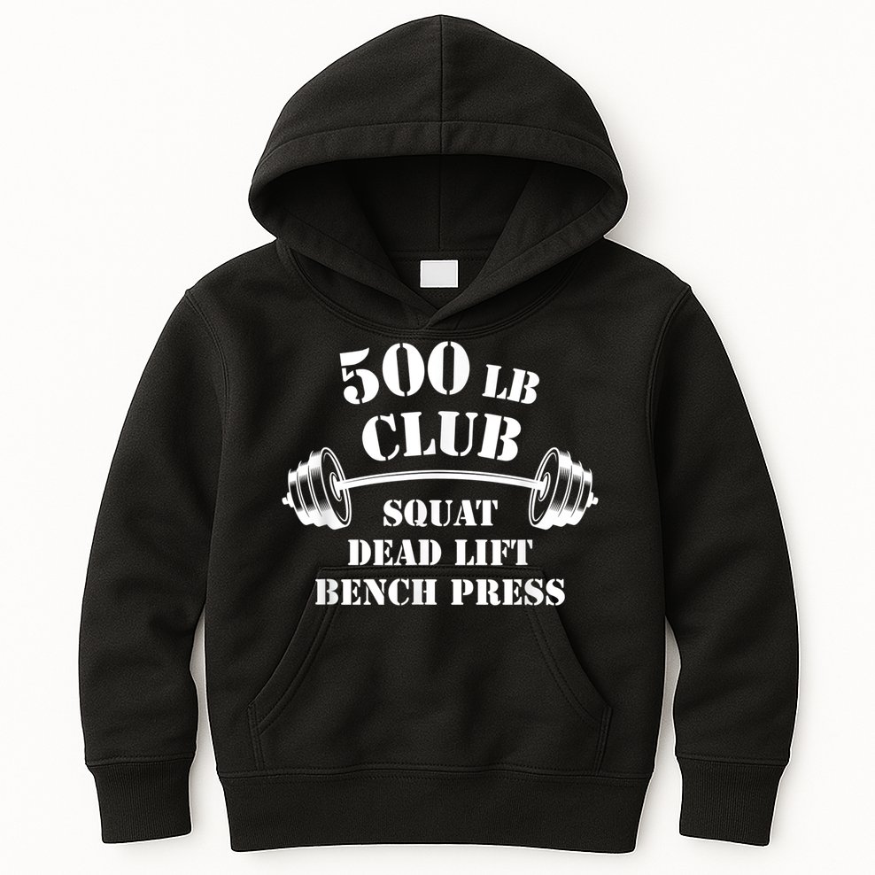 500 Lb Pound Club Gym Weightlifting Powerlift Weightlift Kids Hoodie
