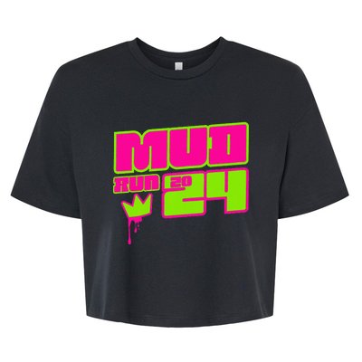 5k Mud Run 2024 Princess Muddy Pit Obstacles Mudding Team Bella+Canvas Jersey Crop Tee