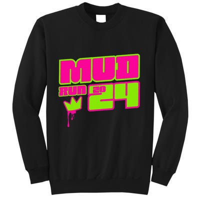 5k Mud Run 2024 Princess Muddy Pit Obstacles Mudding Team Sweatshirt