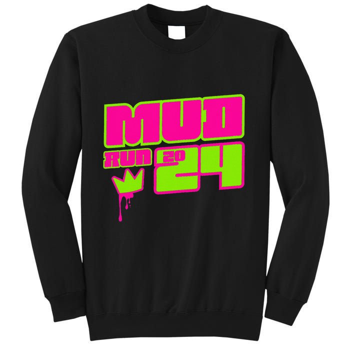 5k Mud Run 2024 Princess Muddy Pit Obstacles Mudding Team Sweatshirt