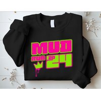 5k Mud Run 2024 Princess Muddy Pit Obstacles Mudding Team Sweatshirt