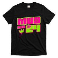 5k Mud Run 2024 Princess Muddy Pit Obstacles Mudding Team T-Shirt