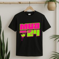 5k Mud Run 2024 Princess Muddy Pit Obstacles Mudding Team T-Shirt