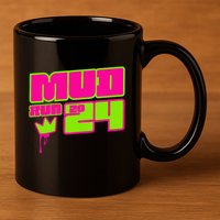 5k Mud Run 2024 Princess Muddy Pit Obstacles Mudding Team 11oz C Handle Ceramic Mug