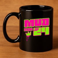 5k Mud Run 2024 Princess Muddy Pit Obstacles Mudding Team 11oz C Handle Ceramic Mug