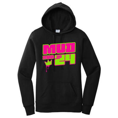 5k Mud Run 2024 Princess Muddy Pit Obstacles Mudding Team Women's Pullover Hoodie