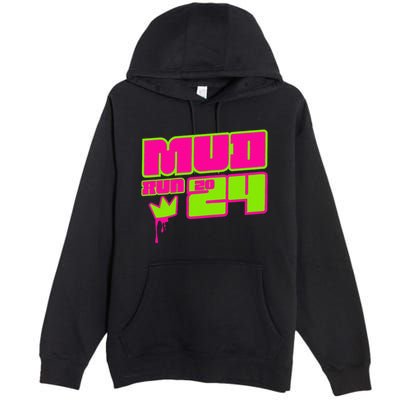 5k Mud Run 2024 Princess Muddy Pit Obstacles Mudding Team Premium Pullover Hoodie