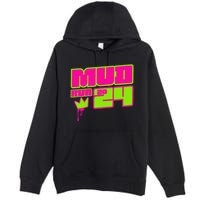 5k Mud Run 2024 Princess Muddy Pit Obstacles Mudding Team Premium Pullover Hoodie