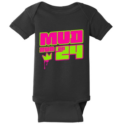 5k Mud Run 2024 Princess Muddy Pit Obstacles Mudding Team Baby Bodysuit