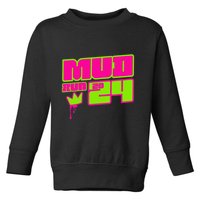 5k Mud Run 2024 Princess Muddy Pit Obstacles Mudding Team Toddler Sweatshirt