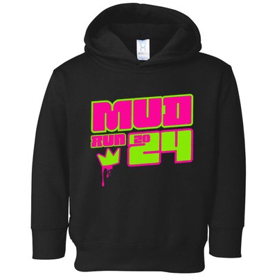 5k Mud Run 2024 Princess Muddy Pit Obstacles Mudding Team Toddler Hoodie