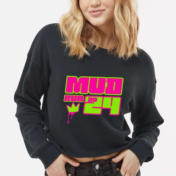 5k Mud Run 2024 Princess Muddy Pit Obstacles Mudding Team Cropped Pullover Crew