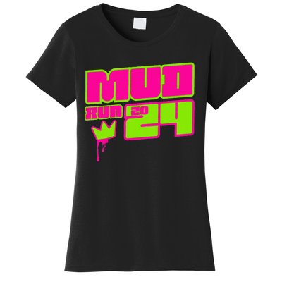 5k Mud Run 2024 Princess Muddy Pit Obstacles Mudding Team Women's T-Shirt