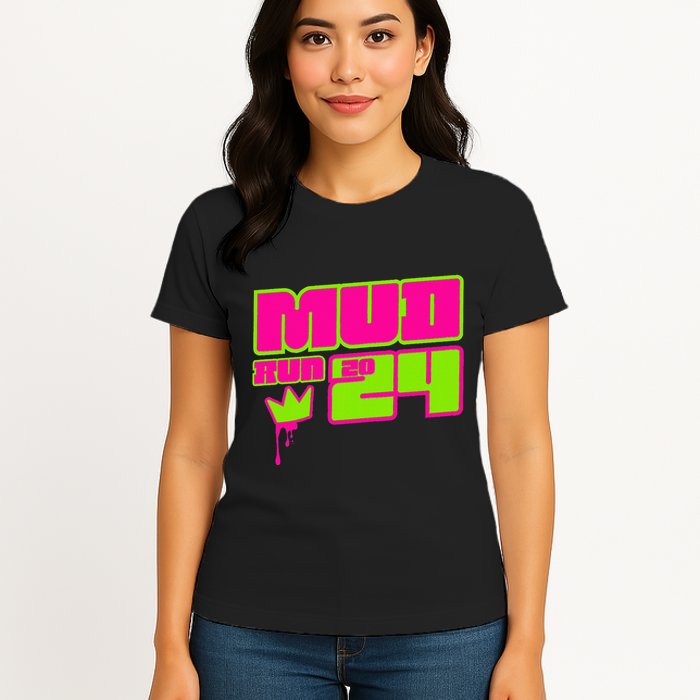 5k Mud Run 2024 Princess Muddy Pit Obstacles Mudding Team Womens T-Shirt