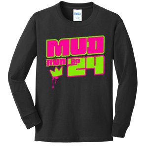 5k Mud Run 2024 Princess Muddy Pit Obstacles Mudding Team Kids Long Sleeve Shirt