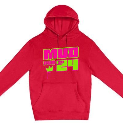 5k Mud Run 2024 Princess Muddy Pit Obstacles Mudding Team Premium Pullover Hoodie