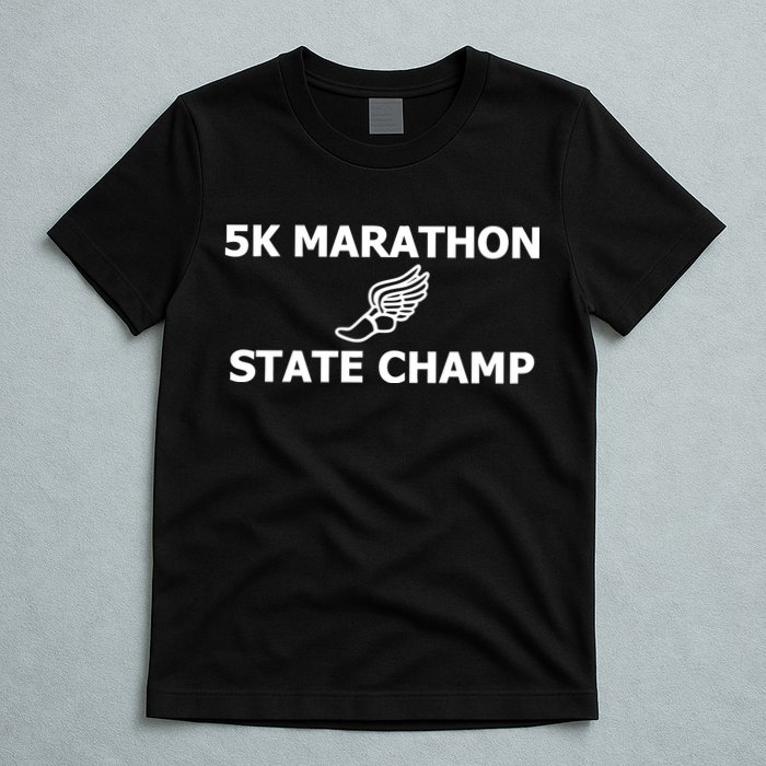5k Marathon State Champ T-Shirt
