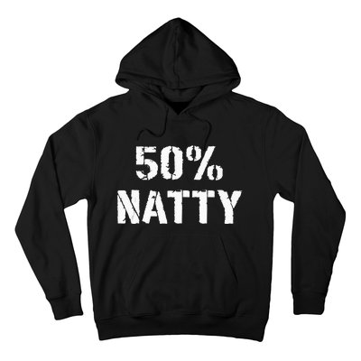 50 Natty Funny Weight Lifting Steroid Joke Hoodie