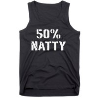 50 Natty Funny Weight Lifting Steroid Joke Tank Top