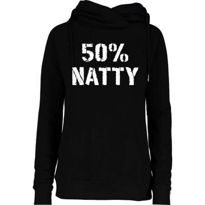 50 Natty Funny Weight Lifting Steroid Joke Womens Funnel Neck Pullover Hood