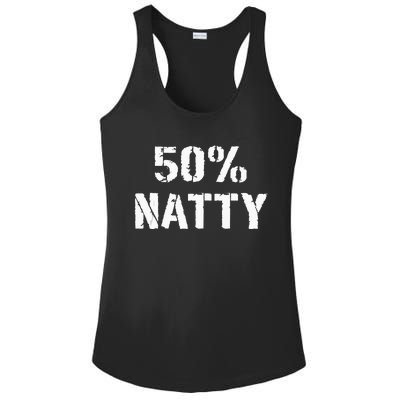 50 Natty Funny Weight Lifting Steroid Joke Ladies PosiCharge Competitor Racerback Tank