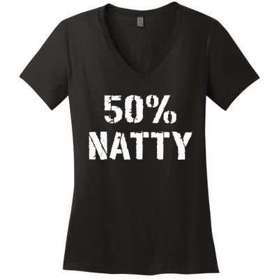 50 Natty Funny Weight Lifting Steroid Joke Women's V-Neck T-Shirt