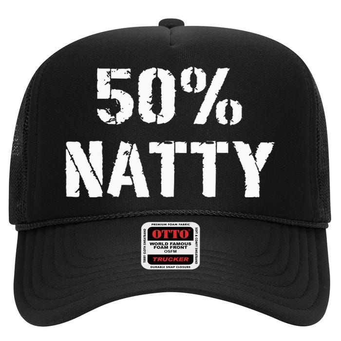 50 Natty Funny Weight Lifting Steroid Joke High Crown Mesh Back Trucker Hat