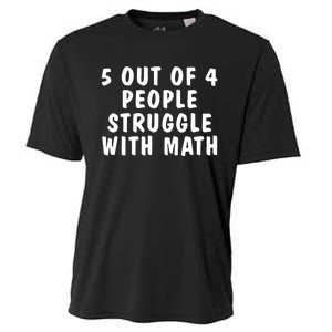 5 Of 4 People Struggle With Math Funny Humor Cooling Performance Crew T-Shirt