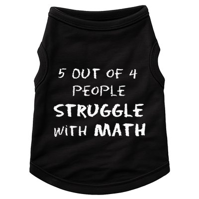 5 Out Of 4 People Struggle With Math Funny Doggie Tank