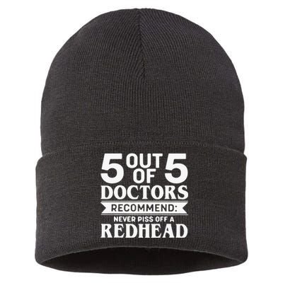 5 Out Of 5 Doctors Recommend Never Piss Off Redhead Sustainable Knit Beanie