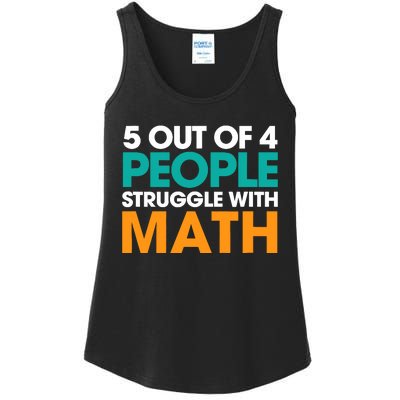 5 Out Of 4 People Struggle With Math Ladies Essential Tank