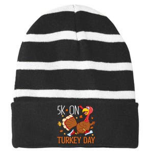 5k On Turkey Day Race Thanksgiving Striped Beanie with Solid Band