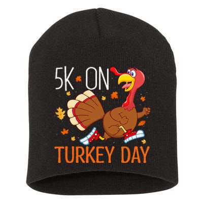 5k On Turkey Day Race Thanksgiving Short Acrylic Beanie