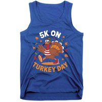 5k On Turkey Day Race Thanksgiving Funny Turkey Trot Runner Gift Tank Top