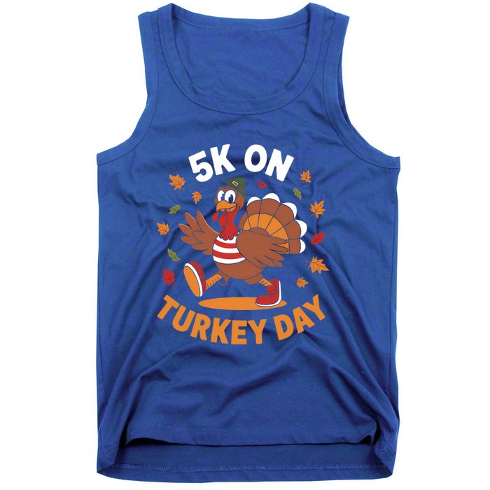 5k On Turkey Day Race Thanksgiving Funny Turkey Trot Runner Gift Tank Top