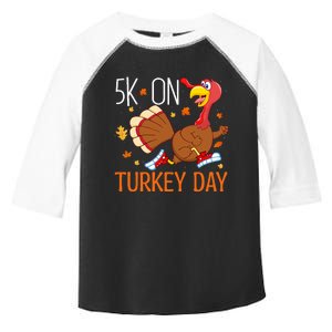 5K On Turkey Day Race Thanksgiving For Turkey Trot Runners Toddler Fine Jersey T-Shirt