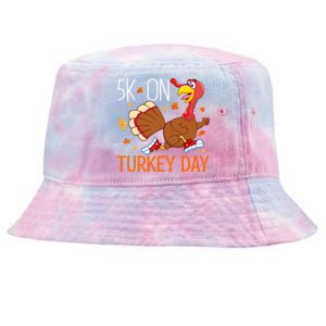 5K On Turkey Day Race Thanksgiving For Turkey Trot Runners Tie-Dyed Bucket Hat