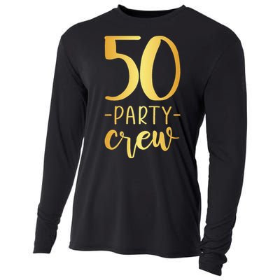 50 Party Crew 50th Birthday Group Friends Cooling Performance Long Sleeve Crew