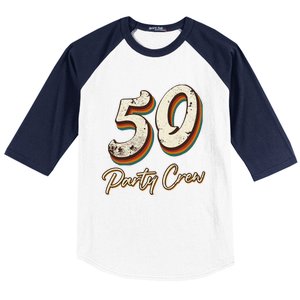 50 Party Crew 50th Birthday Baseball Sleeve Shirt