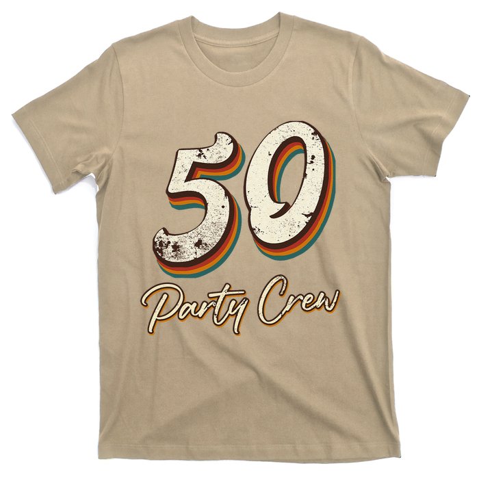 50 Party Crew 50th Birthday T-Shirt