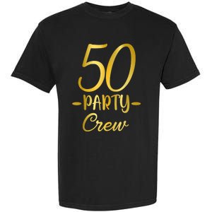 50 Party Crew 50th Birthday Group Friends Drinking Beers Garment-Dyed Heavyweight T-Shirt