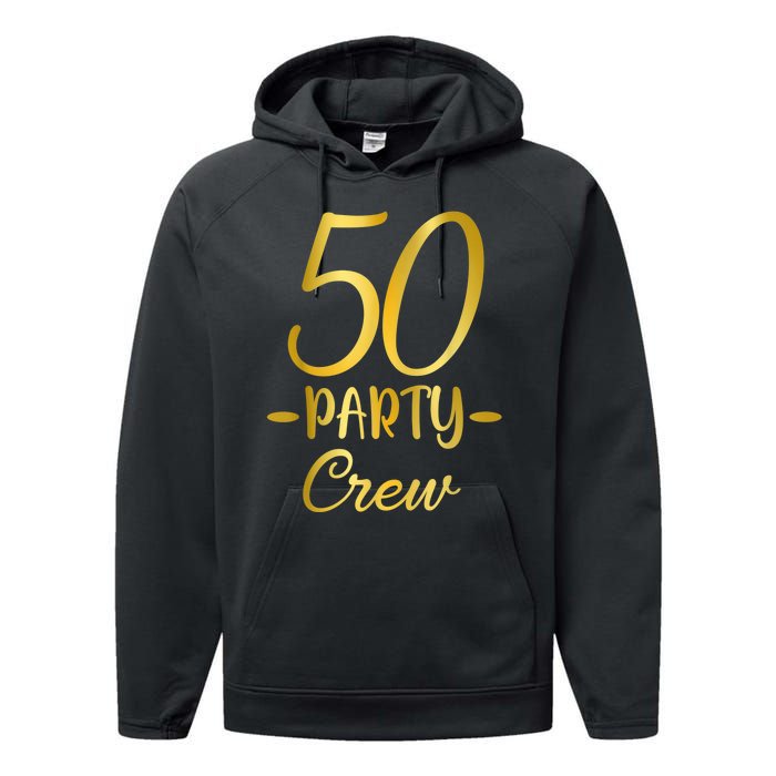 50 Party Crew 50th Birthday Group Friends Drinking Beers Performance Fleece Hoodie