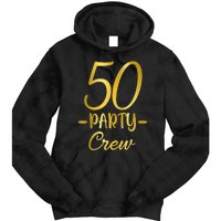 50 Party Crew 50th Birthday Group Friends Drinking Beers Tie Dye Hoodie