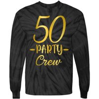 50 Party Crew 50th Birthday Group Friends Drinking Beers Tie-Dye Long Sleeve Shirt